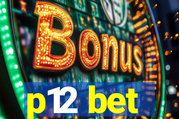 p12 bet